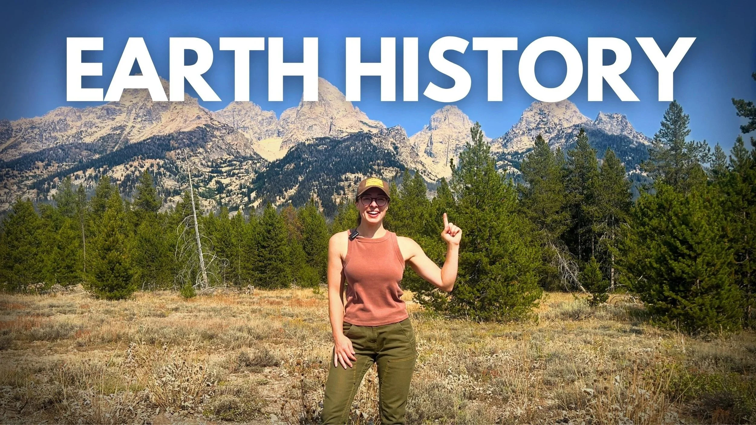 Geo Girl smiling and pointing upwards in a natural landscape with trees and mountain range in the background, overlaid with the words 'Earth History'.
