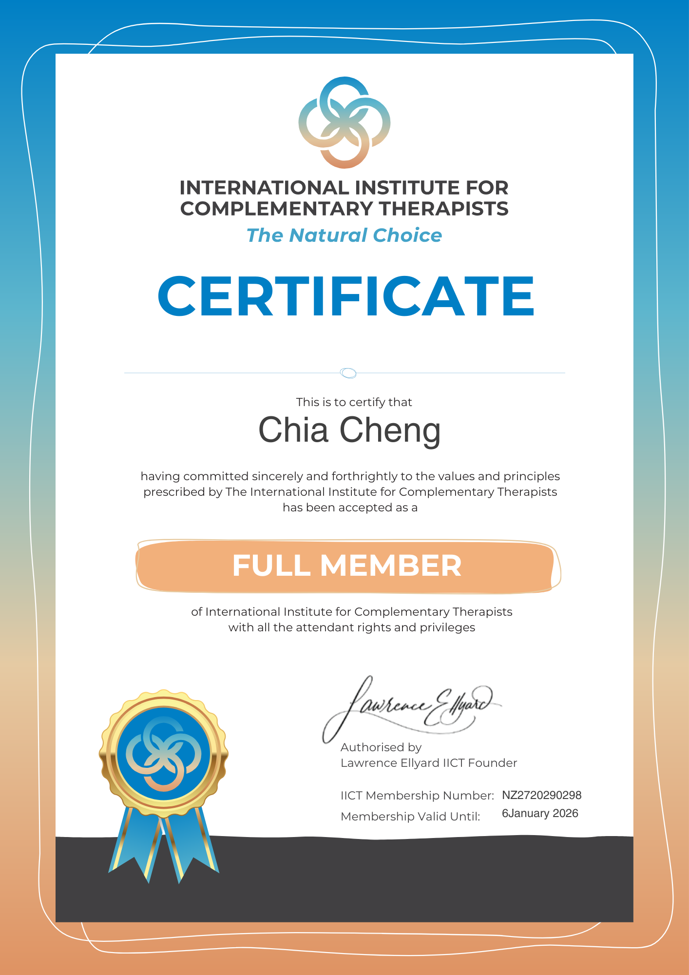 Certificate from the International Institute for Complementary Therapists awarded to Chia Cheng, signified as a full member, with signature of Lawrence Ellyard, a decorative gold and blue ribbon badge, and a colorful logo at the top.