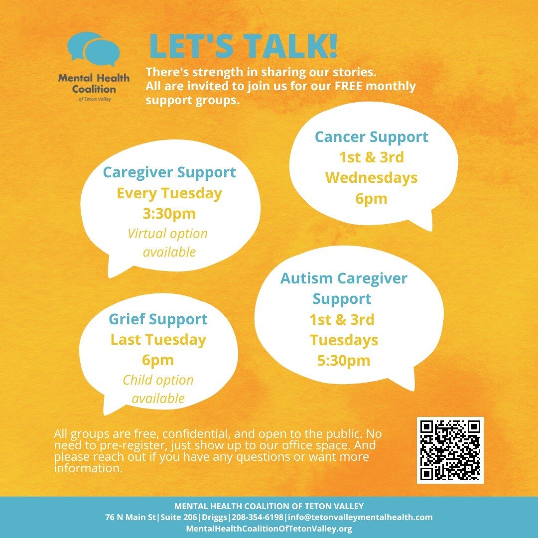 All are invited to attend our FREE monthly support groups. 

For more information, reach out. info@tetonvalleymentalhealth.com

We're better together! Please join us.