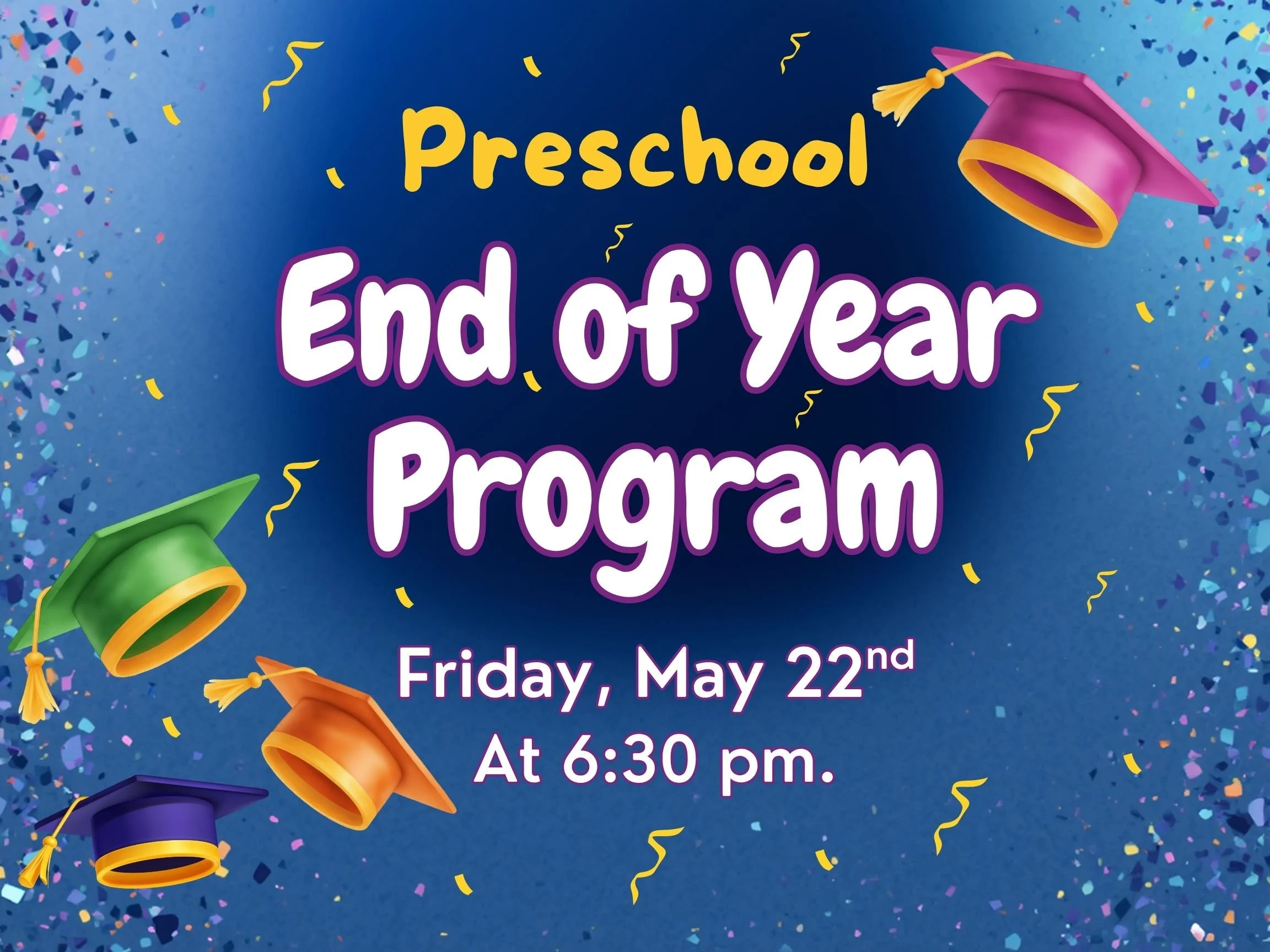 Preschool End of Year Program 