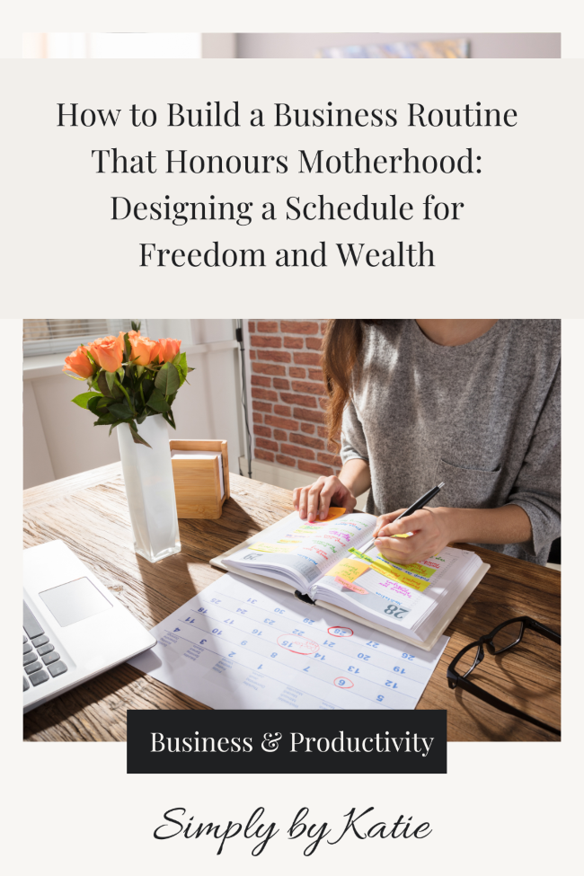 Business Routine Format How to Build a Business Routine That Honours Motherhood: Designing a ...