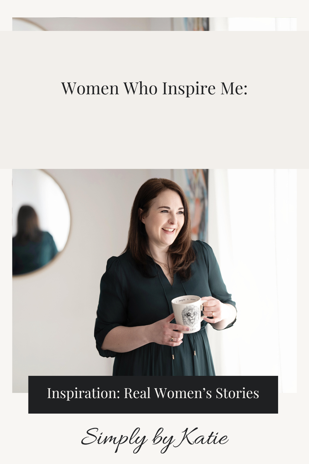 Women Who Inspire Me: Julie Sedler