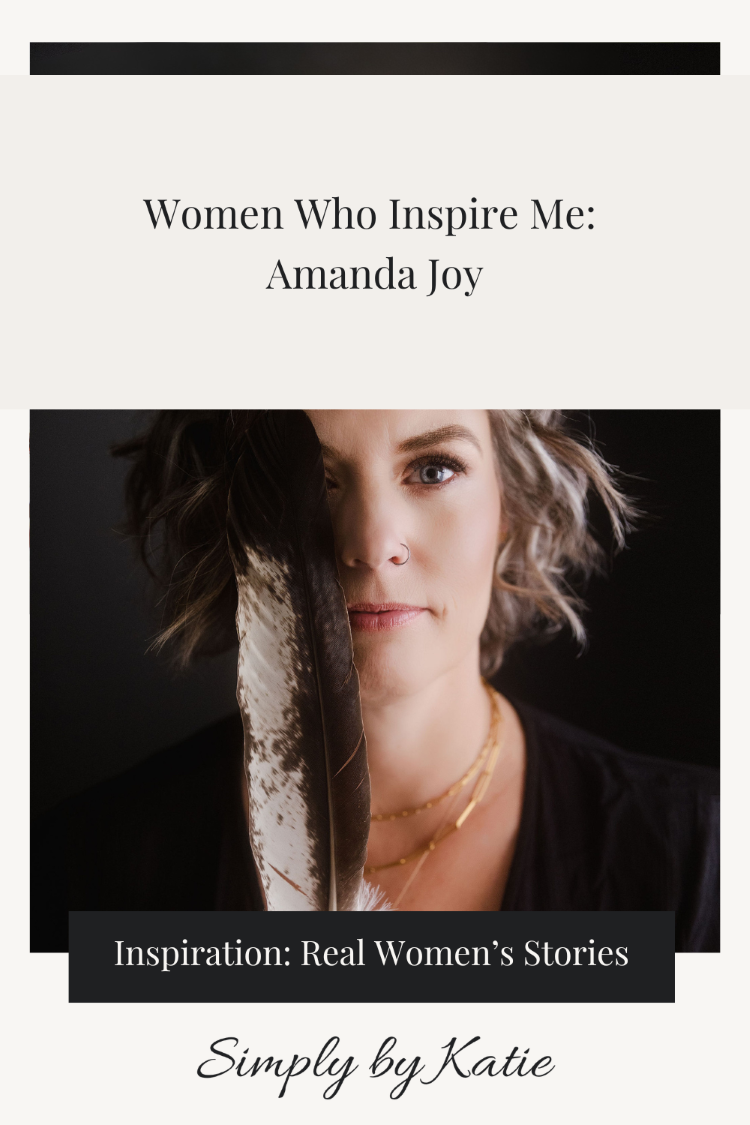 Amanda Joy on Moving Through Grief, Navigating Motherhood in Survival Mode, and Space For Both Joy &amp; Grief