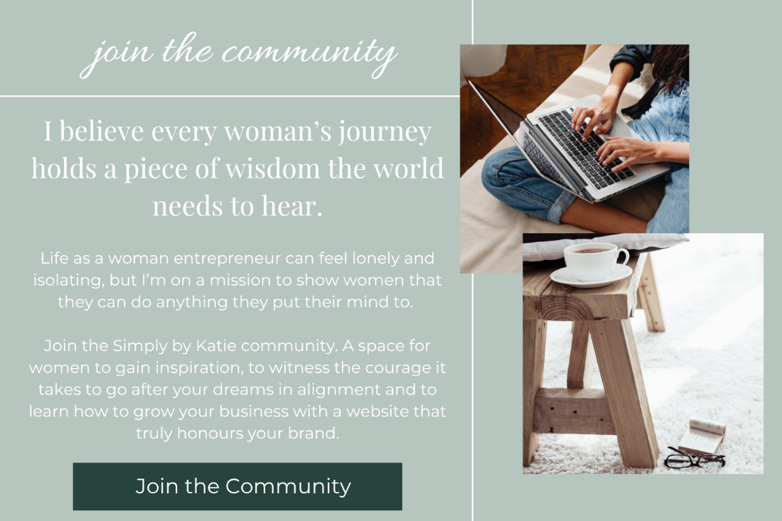 Simply by Katie community invitation graphic featuring a woman on a laptop, coffee on a wooden bench, and an inspiring quote about women entrepreneurs and custom web design.