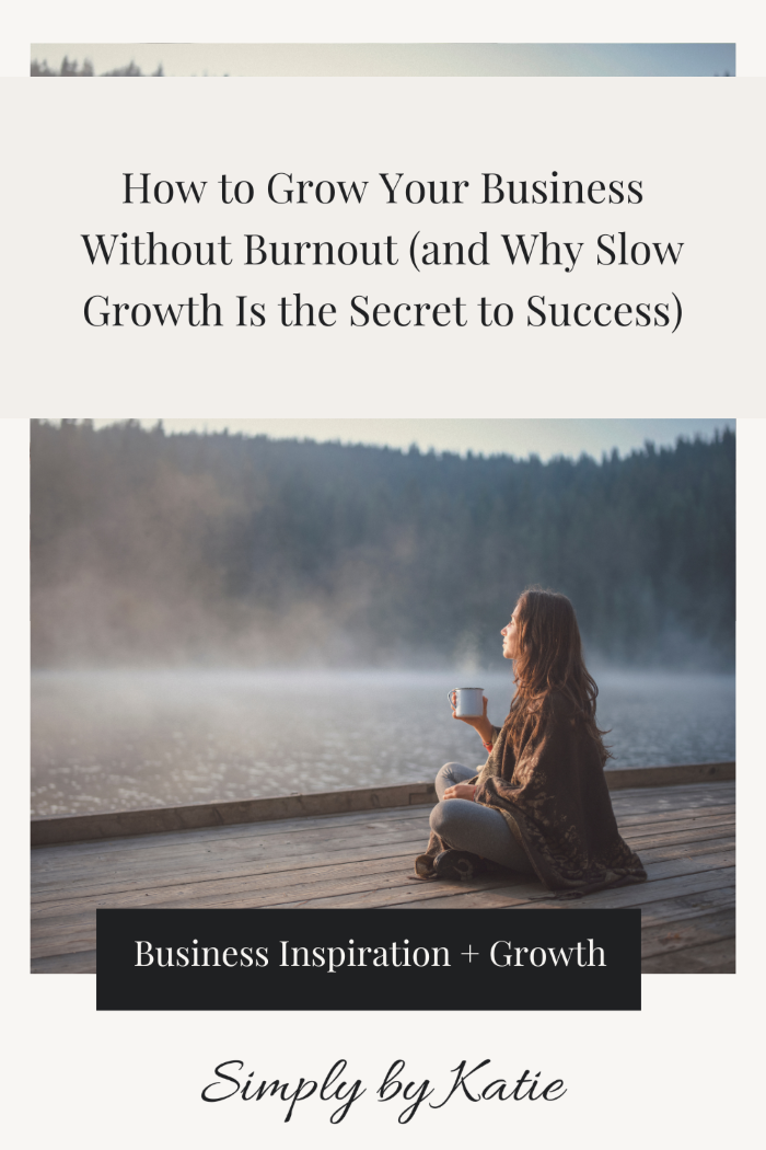 How to Grow Your Business Without Burnout (and Why Slow Growth Is the Secret to Success)