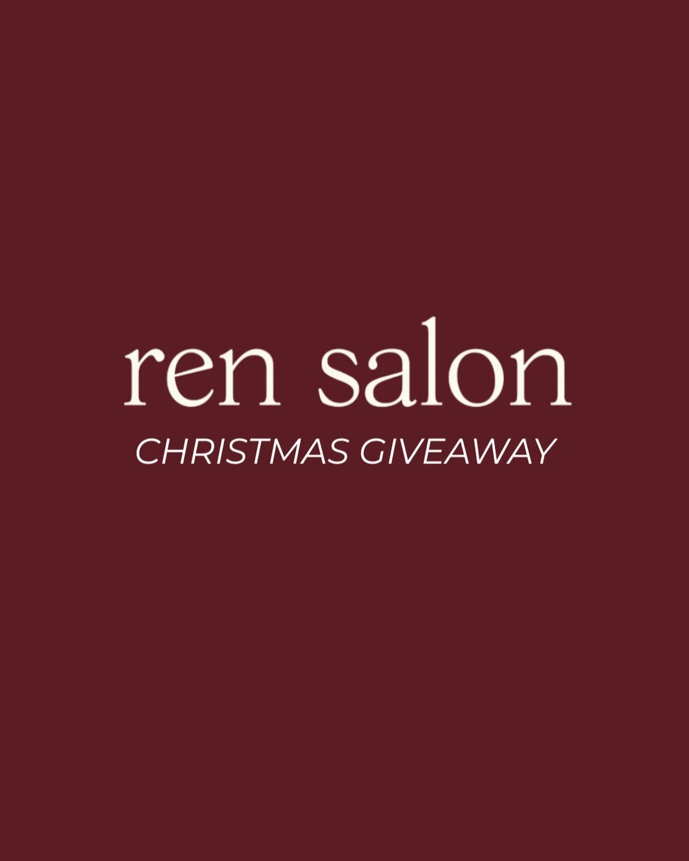 🎄 REN Salon Christmas Giveaway 🎄

To say thank you for an incredible year, the first 10 new bookings will receive $30 OFF any hair treatment or extension service.

Simply mention 30OFF when booking to redeem.
Limited spots available.

We&rsquo;re s