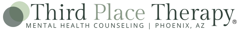 Counseling for Adults in Phoenix - Third Place Therapy