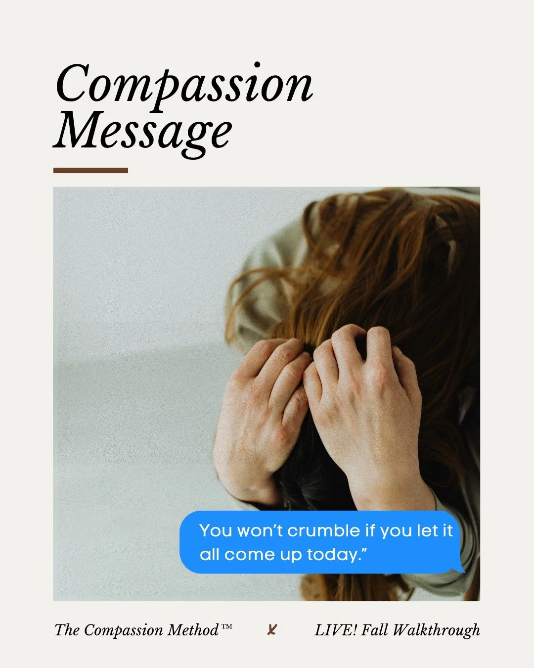 🍂 Compassion Message: &ldquo;You won&rsquo;t crumble if you let it all come up today.&rdquo;��If you have a couple of moments, take a moment and breathe each sentence in and out, slowing down to give yourself the comfort and care you are worth today
