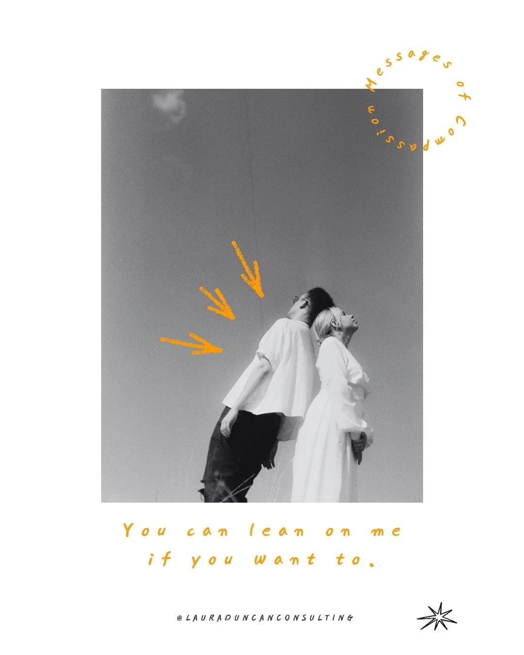 💬 A Message of Compassion for You: &ldquo;You can lean on me if you want to.&rdquo;

📝 &ldquo;I won&rsquo;t force you. You&rsquo;ve done a lot on your own. And, you don&rsquo;t have it do all by yourself anymore. You can lean on me if you want to. 