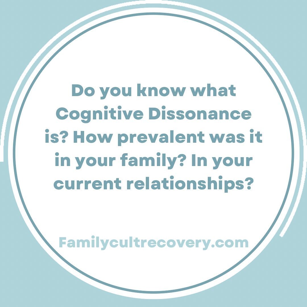 Cognitive dissonance is when we experience two conflicting beliefs, values, or attitudes. It often happens in any dysfunctional relationship. The majority of children grew up with cognitive dissonance, and as it became their normal, this pattern cont