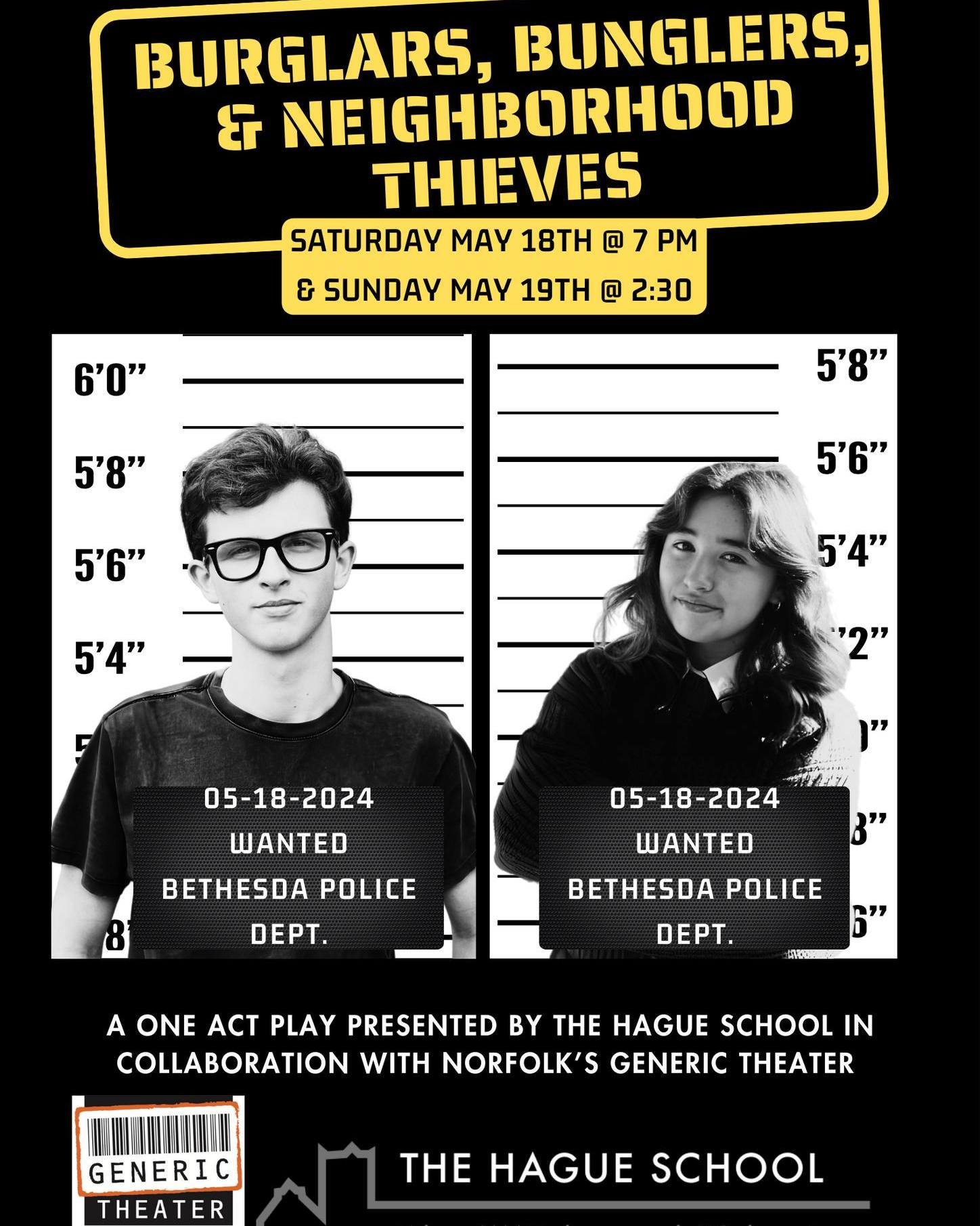 Invite your family and friends to come and see The Hague School's first theatrical collaboration with @generictheater Burglers, Bunglers, and Neighborhood Thieves is a hilarious comedy about lies, thievery, and mistaken identity. Attendance is free a