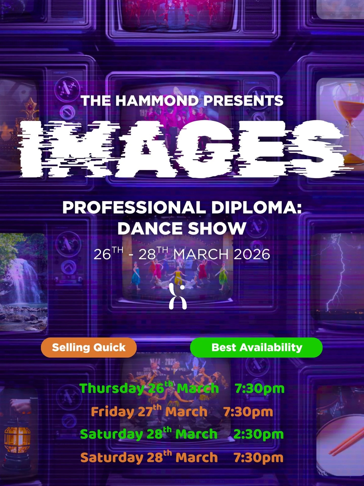 🎆 SHOW WEEK - DON&rsquo;T MISS OUT 🎆

Our elite Professional Diploma: Dance students will be performing in Images at The Hammond Theatre, 26th&ndash;28th March and tickets are moving FAST. This is your final call to secure seats for our first incre