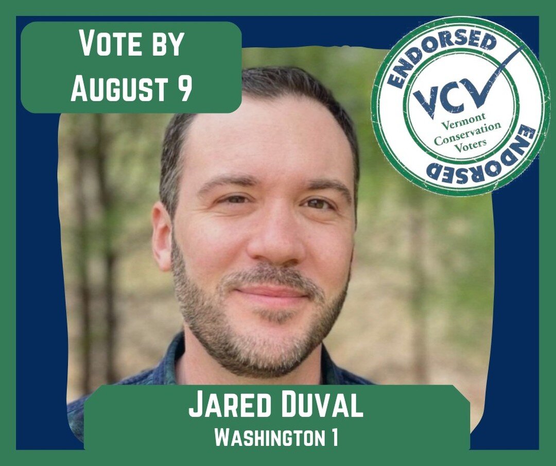 Thank you Vermont Conservation Voters -- both for this endorsement and for the work that you do every day on behalf of Vermonters and our environment.