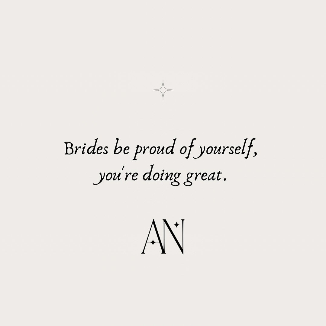 Brides you are doing great! There is so much that goes into the wedding journey, so give yourself grace and enjoy the process as much as possible! 🫶🏻
