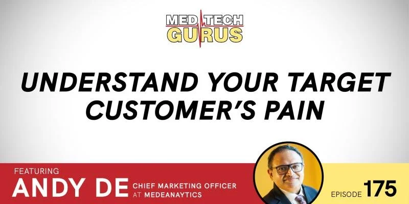 Ep 175. Understand Your Target Customer's Pain