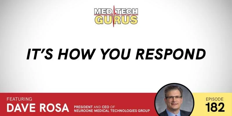 Ep 182. It's How You Respond