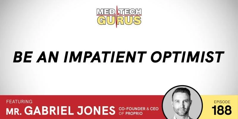 Ep 188. Be An Impatient Optimist
