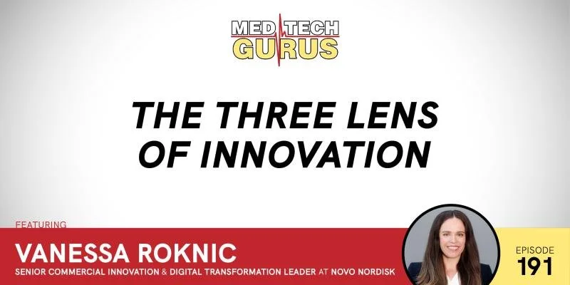 Ep 191. The Three Lens Of Innovation