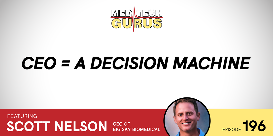 Ep 196. CEO = A Decision Machine