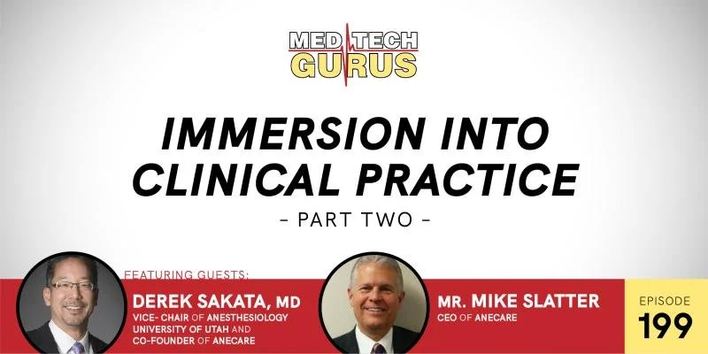 Ep 199. Immersion Into Clinical Practice - Part Two