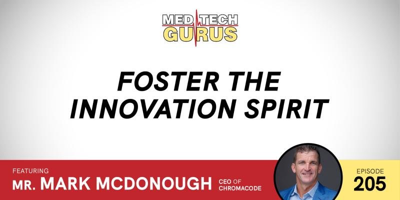 Ep 205. Foster The Innovation Spirit