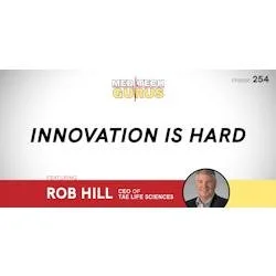 Ep 254. Innovation Is Hard
