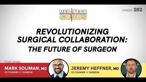 Ep 282.  Revolutionizing Surgical Collaboration: The Future Of Surgeons