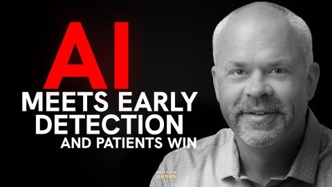 Ep 313. Where AI Meets Early Detection - And Patients Win