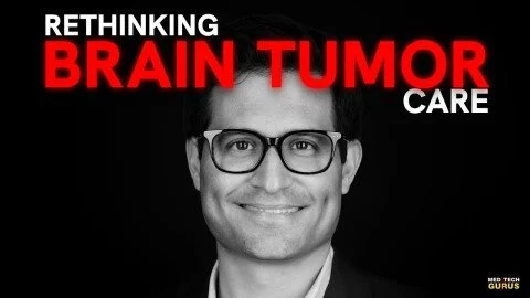 Ep 334. Beating the Clock: Rethinking Brain Tumor Care