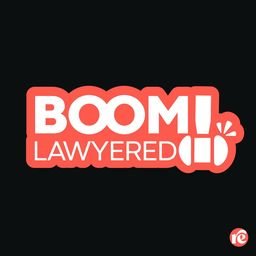 Boom! Lawyered