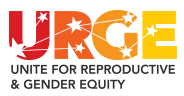 Unite for Reproductive and Gender Equity (URGE) - NATIONAL