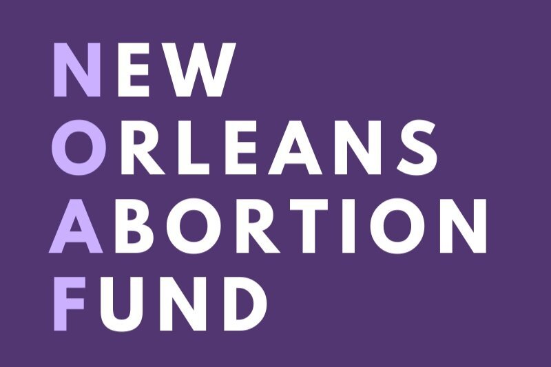 New Orleans Abortion Fund - AL, FL, LA, MS, TX