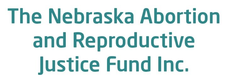 The Nebraska Abortion and Reproductive Justice Fund Inc.  - NE