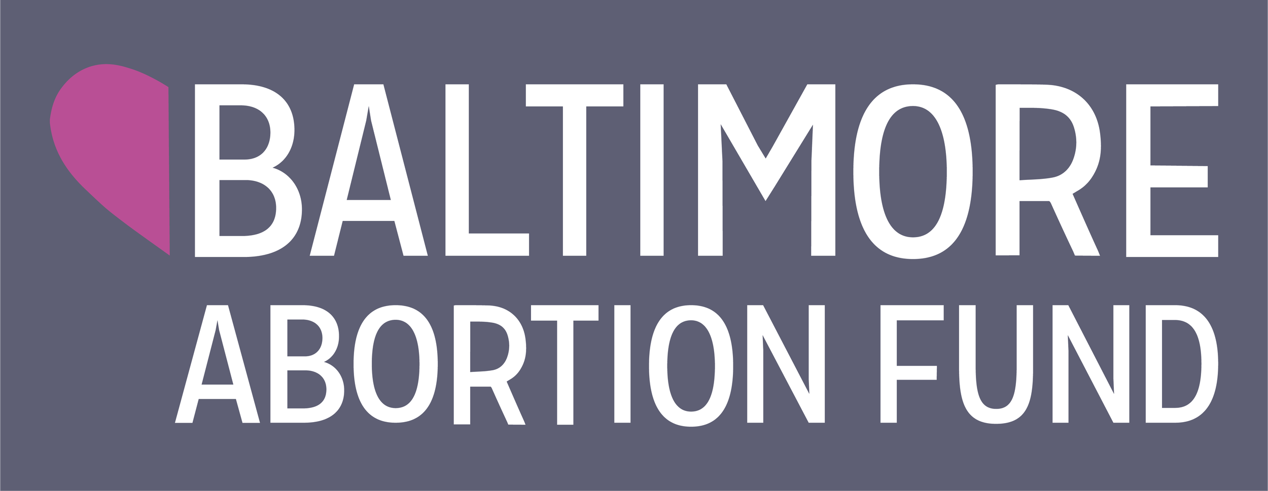 Baltimore Abortion Fund (BAF) - MD