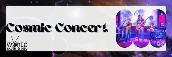 Pictured Text: Cosmic Concert and Out of this World Music School Logo. Image Description: Student band performing onstage. From left to right: student playing trumpet, student singing and playing bass, student playing ukulele.