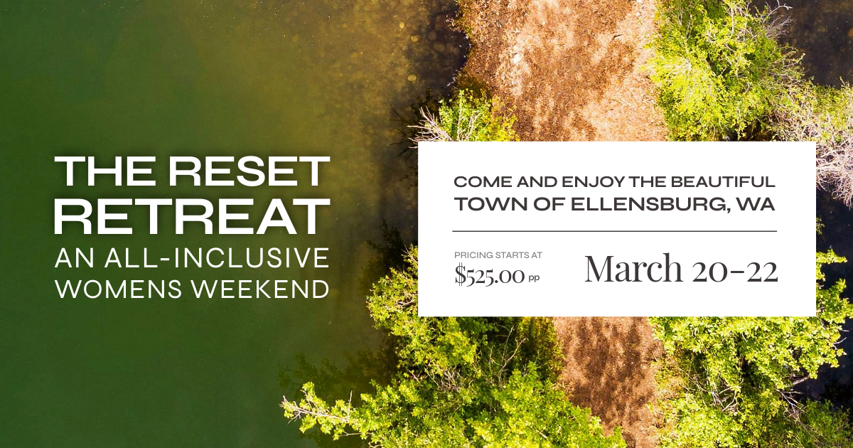 The Reset Retreat | Ellensburg, WA