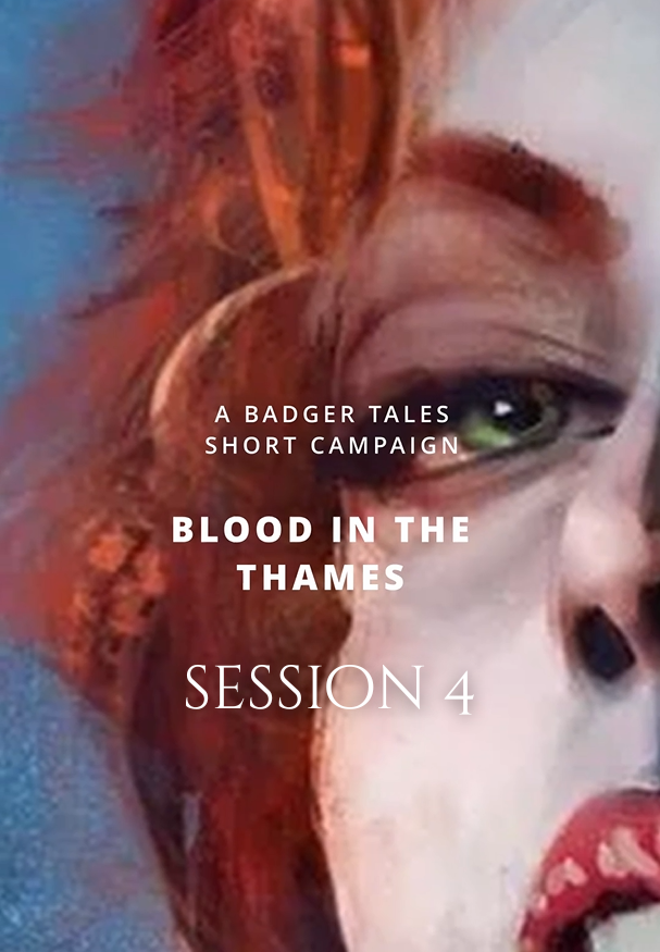 Blood on the Thames; VTM Short Campaign (online)