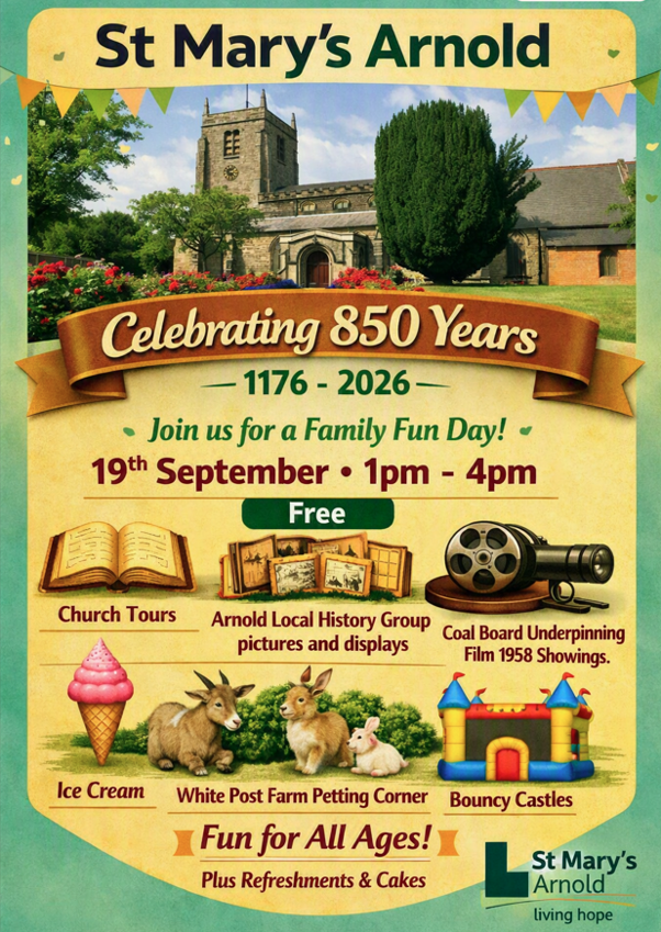 St Marys - celebrating 850 years - family fun day 19th September 1-4pm featuring local history, church tours and childrens activities.