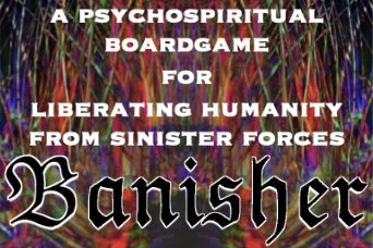 Banisher — A Different Type of Game Experience!
