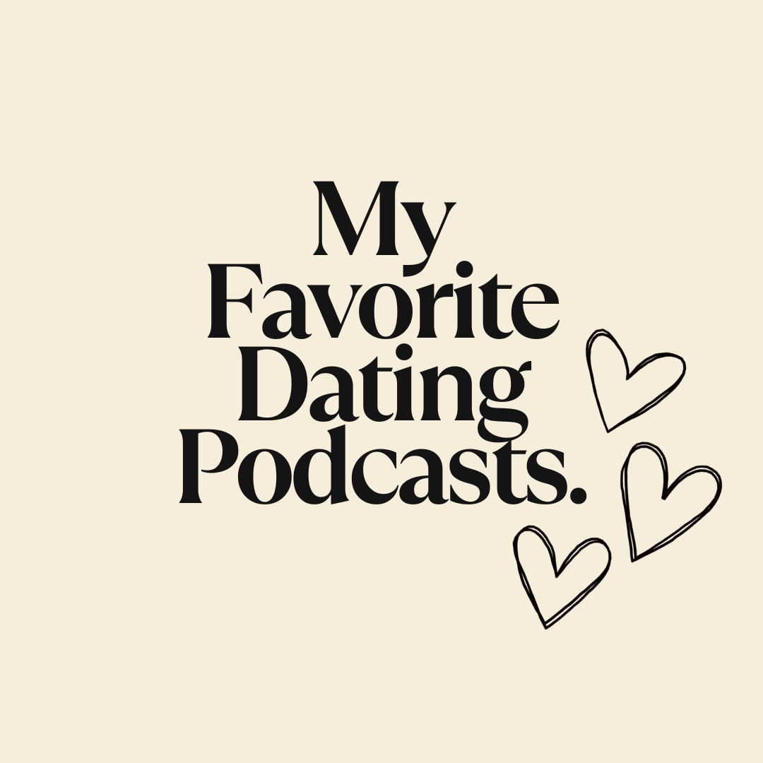 My favorite dating &amp; relationship podcasts