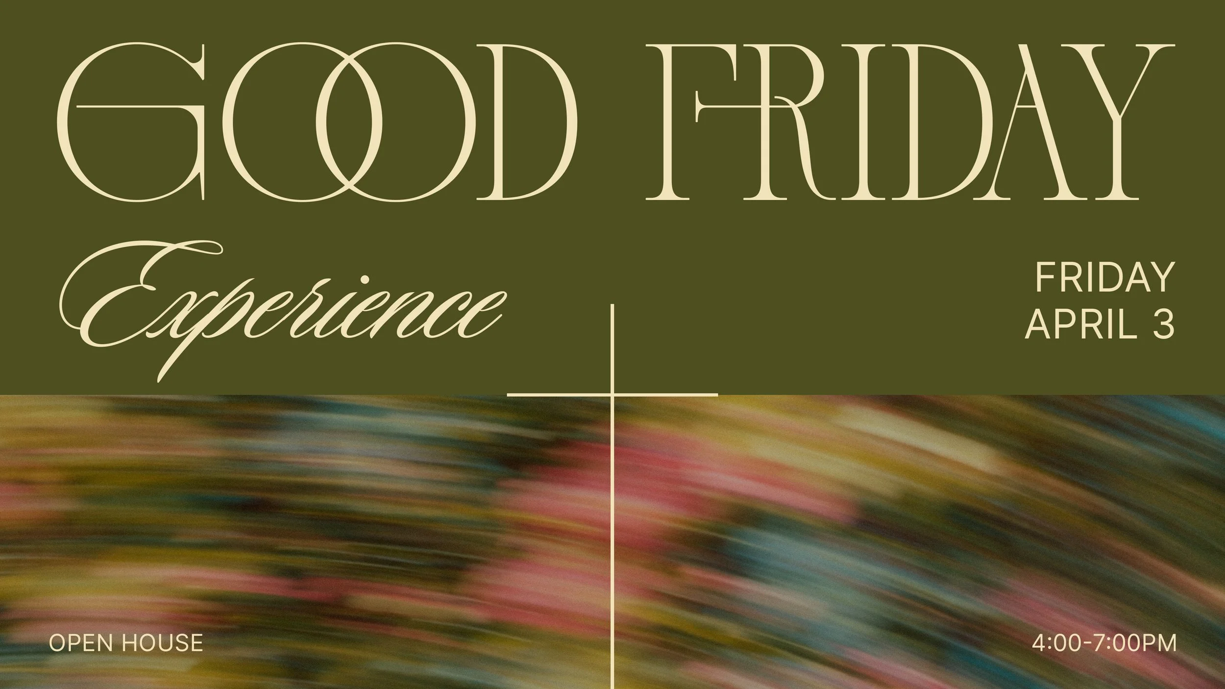 Good Friday Experience