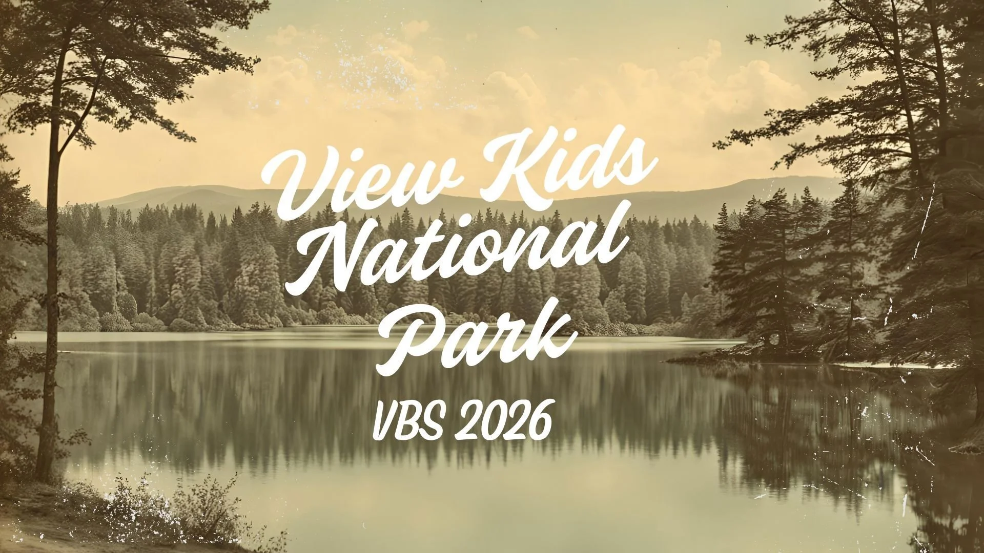 View Kids VBS | National Park