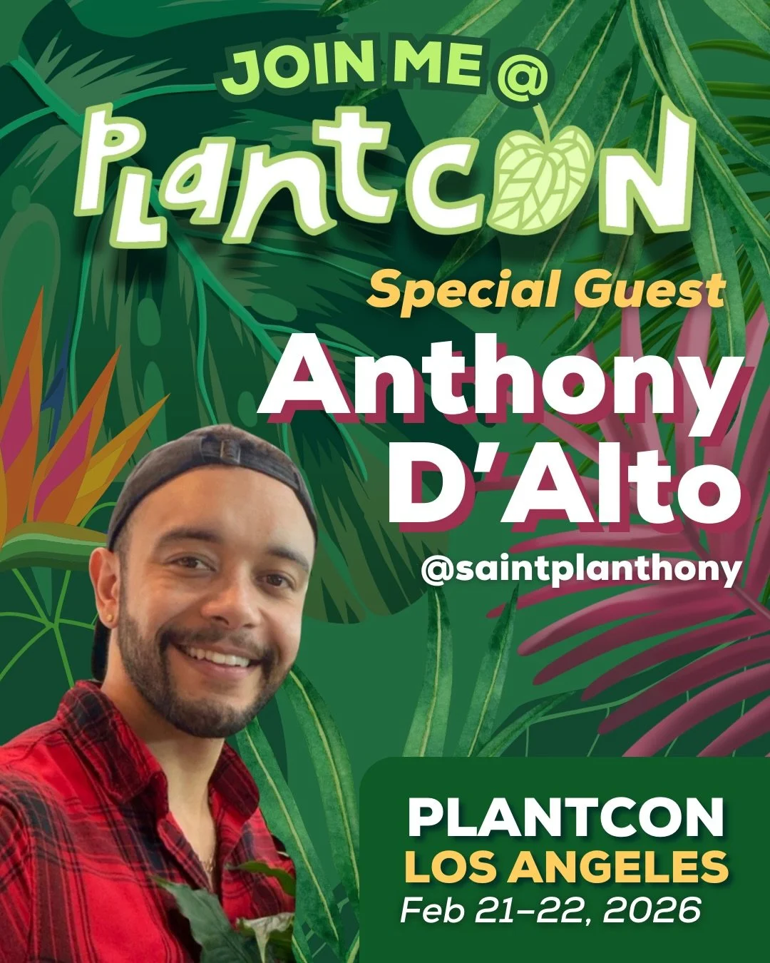 🎉Introducing our special guest, Anthony D&rsquo;Alto

🪴Meet @saintplanthony at PlantCon LA!!!!

🌱&ldquo;I got my first video camera in 2002 and ever since, I have spent much of my free time working on personal projects and animations. I never expe