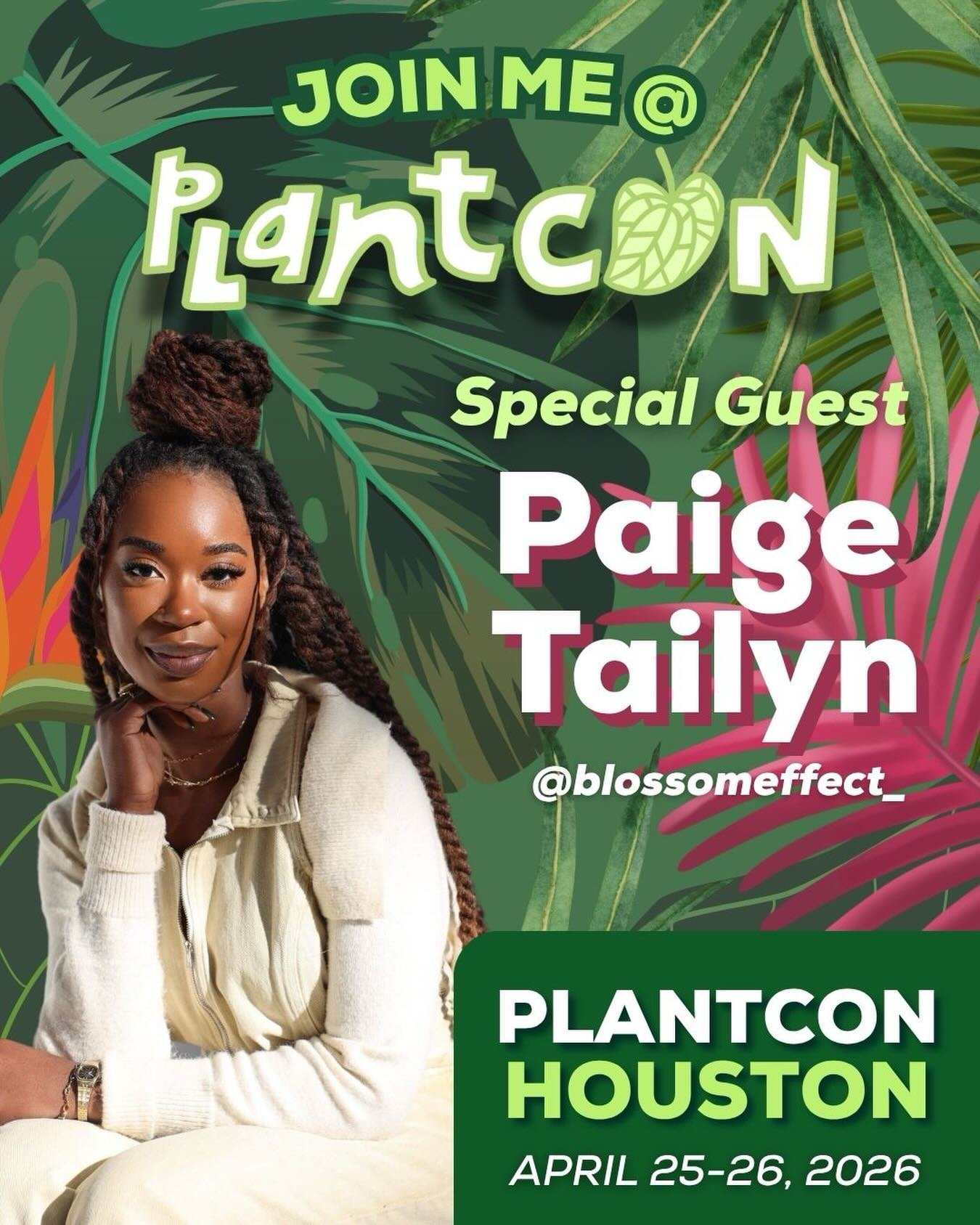 🌿✨ BIG NEWS ✨🌿

📣&nbsp;We are beyond excited to announce that Paige Tailyn is joining us at PlantCon Houston!
Paige brings incredible energy, creativity, and a deep love for all things plants&mdash;and we can&rsquo;t wait for you to meet her in pe