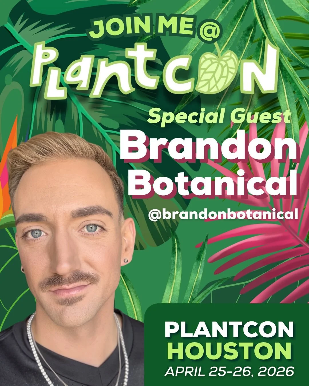 Houston!!! We are so excited to announce @brandonbotanical will be joining us as a Special Guest! 💚

We&rsquo;re just one week away!! Make sure to come down and see some of your favorite plant besties 🌱

✨PlantCon Houston Details Below✨

🎟️ Ticket
