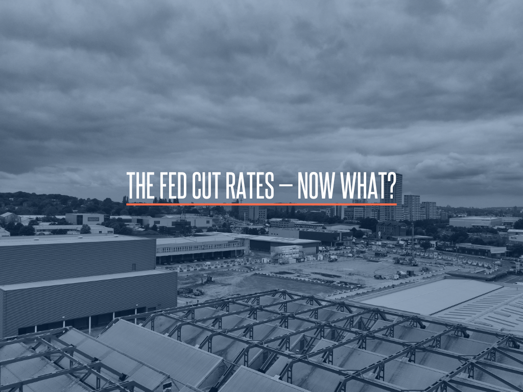 The Fed Cut Rates — Now What?