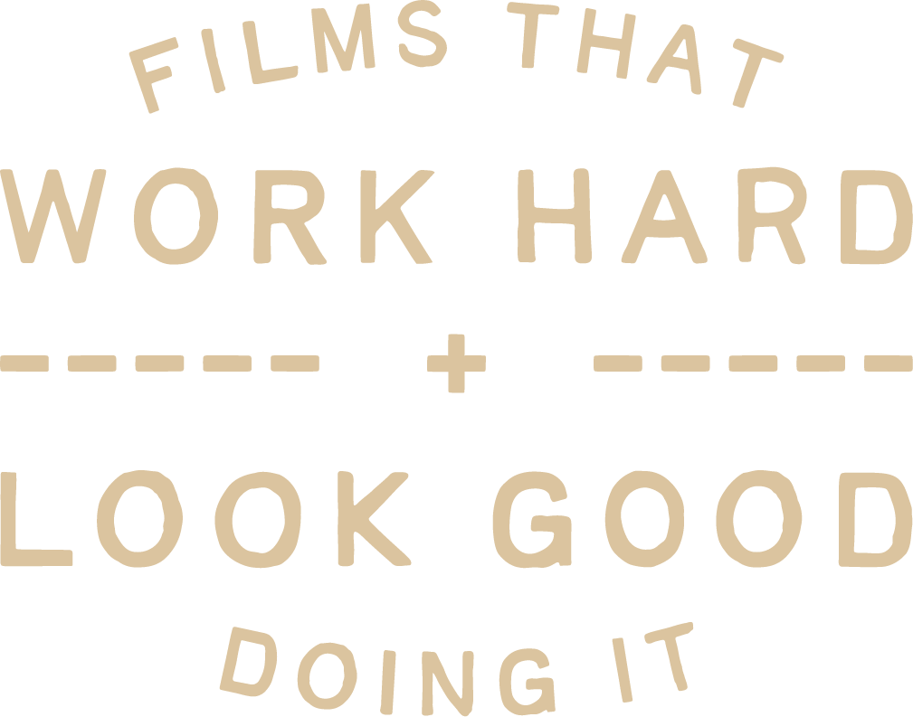 Films that work hard and look good doing it