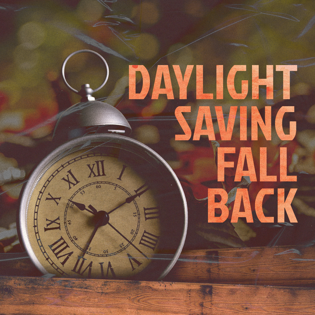 Daylight Savings Ends
