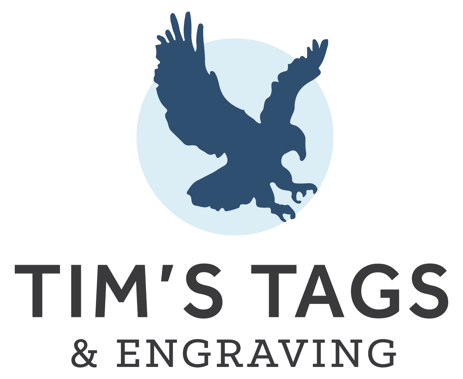 Tim&#39;s Tags and Engraving