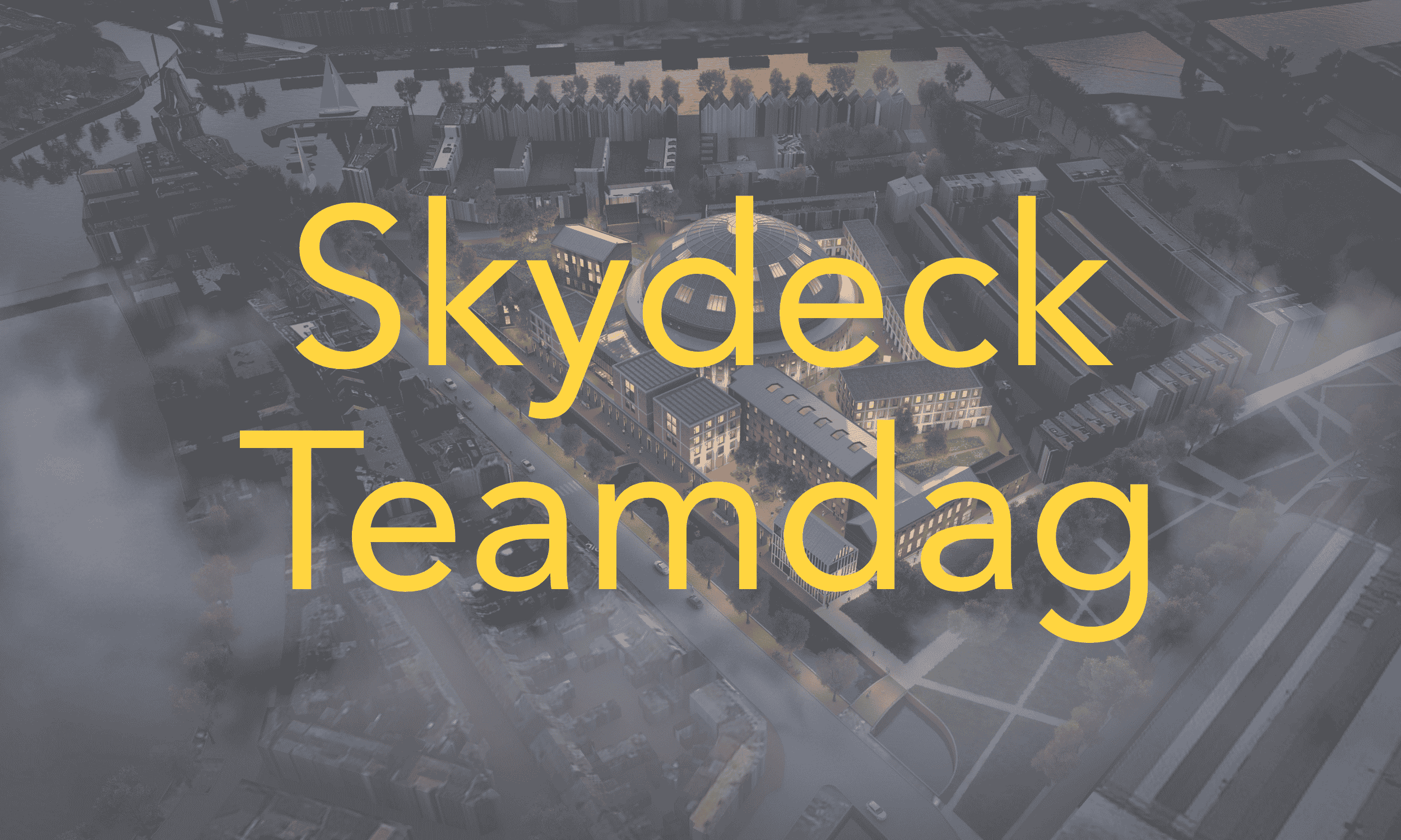 Skydeck teamdag